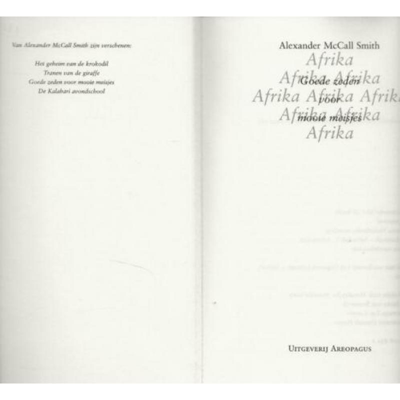 Goede zeden voor mooie Meisjes Smith, A. McCall Vertaling In