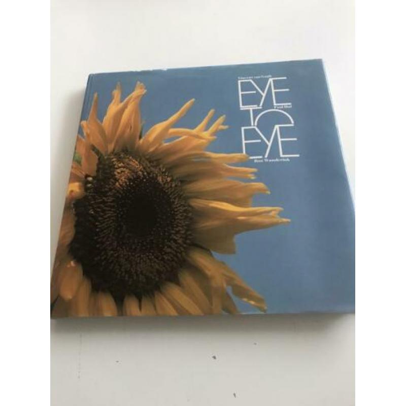 Eye to eye Fotoboek over Vincent van Gogh / foto’s Paul Huf