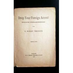 Drop your foreign accent - Engelsche uitspraakoefen., 1920