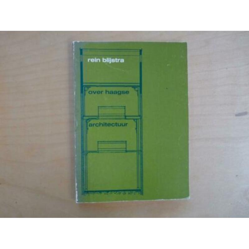 Over Haagse architectuur Rein Blijstra
