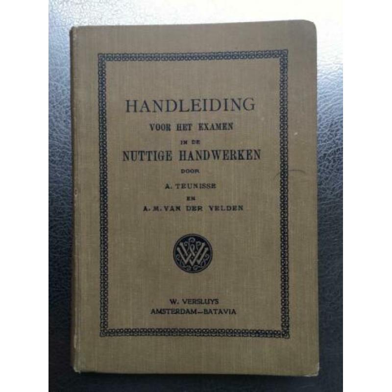 Handleiding nuttige handwerken teunisse/v d velde 1931