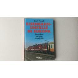 Spoorwegen, eisenbahn unfalle in Europa, boek