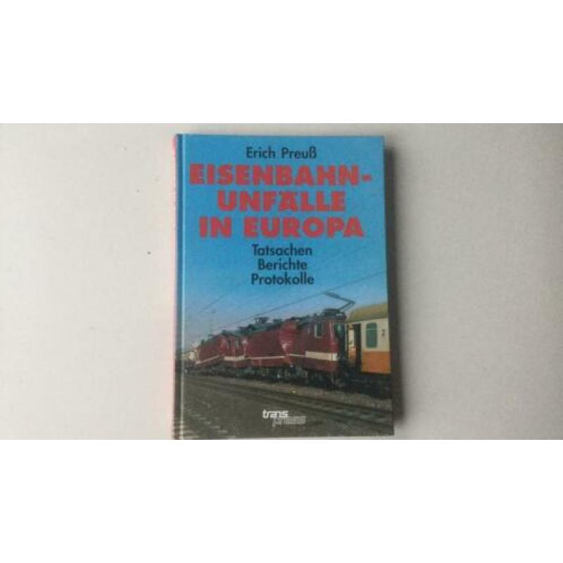 Spoorwegen, eisenbahn unfalle in Europa, boek