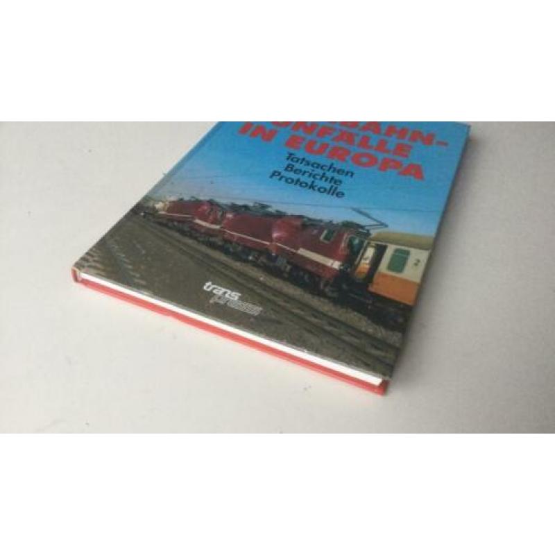 Spoorwegen, eisenbahn unfalle in Europa, boek