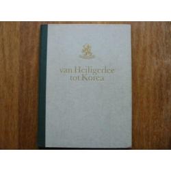 Van Heiligerlee tot Korea - Gesch v d Koninklijke Landmacht.