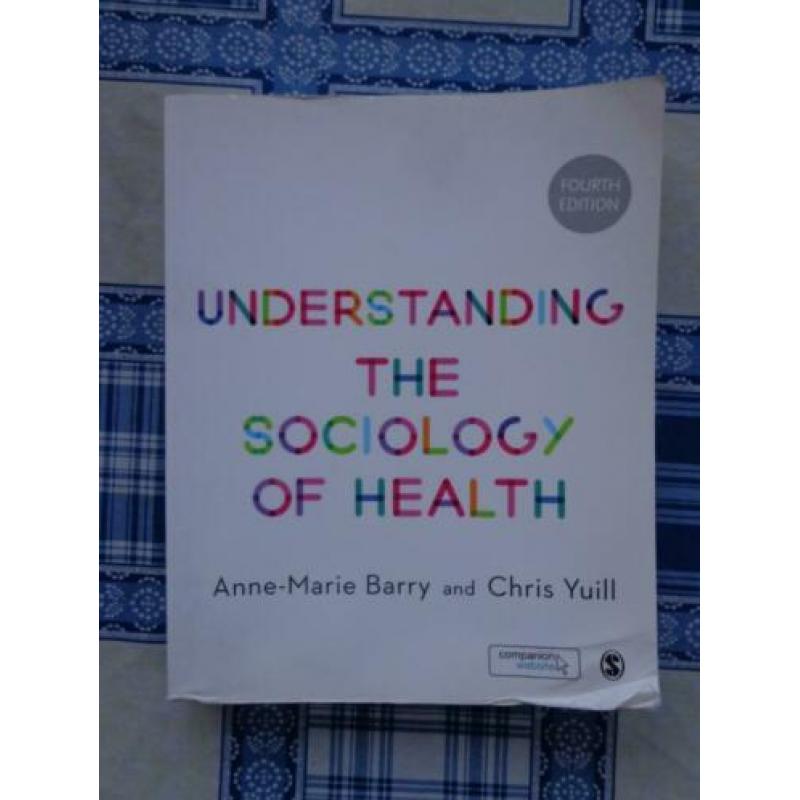 Understanding the sociology of health 9781473929456