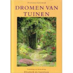 DROMEN VAN TUINEN * Francesca Greenoak *