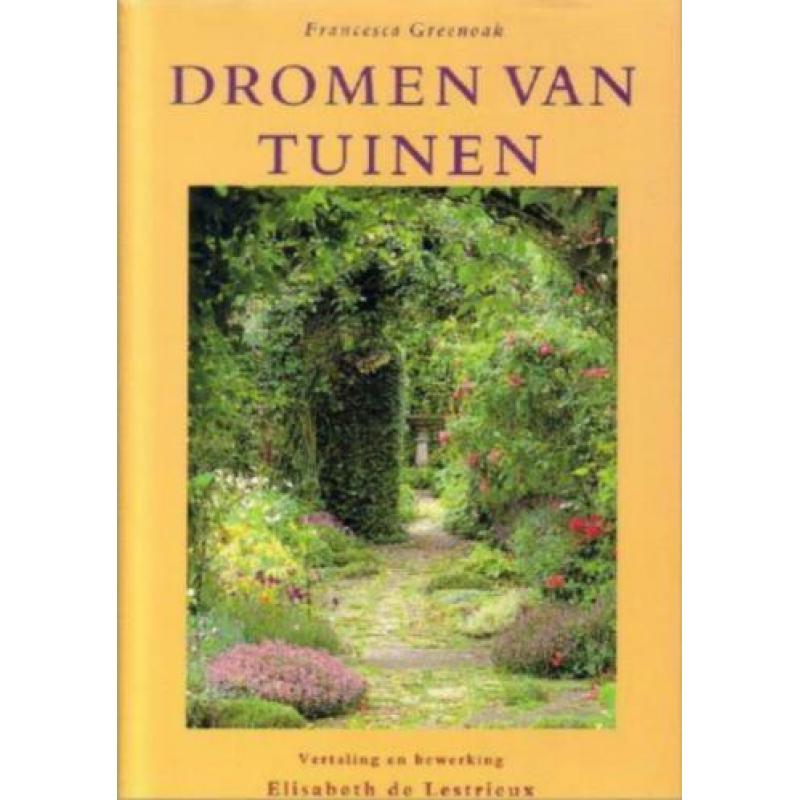 DROMEN VAN TUINEN * Francesca Greenoak *