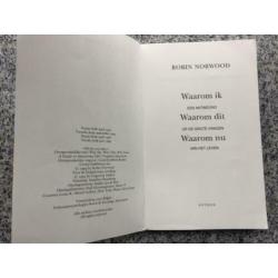 Waarom ik, waarom dit, waarom nu (Robin Norwood)