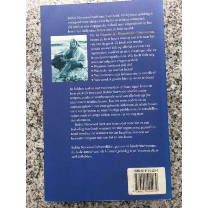 Waarom ik, waarom dit, waarom nu (Robin Norwood)