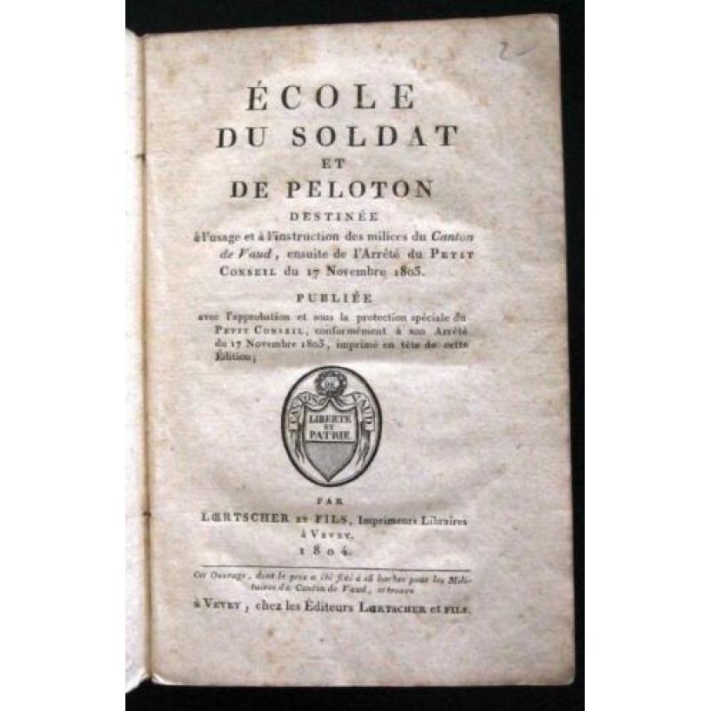École du Soldat & Peloton des milices du Canton de Vaud 1804