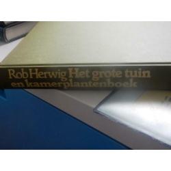Het Grote Tuin & Kamerplantenboek - Rob Herwig