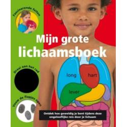Mijn grote lichaamsboek ontdek hoe geweldig je bent
