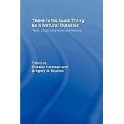 There is No Such Thing as a Natural Disaster 9780415954860