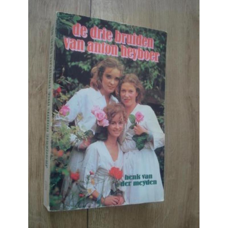 de drie bruiden van anton heyboer H v.d Meyden foto,s info