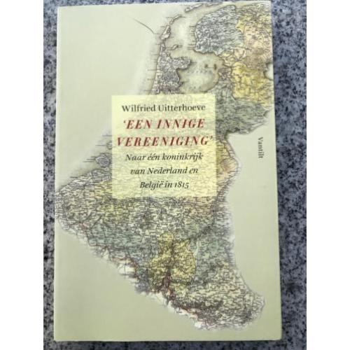 Een innige vereeniging Nederland/België